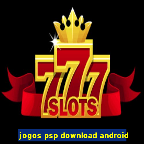 jogos psp download android